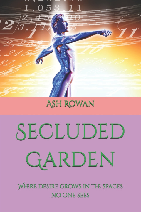 Kniha Secluded Garden Ash Rowan