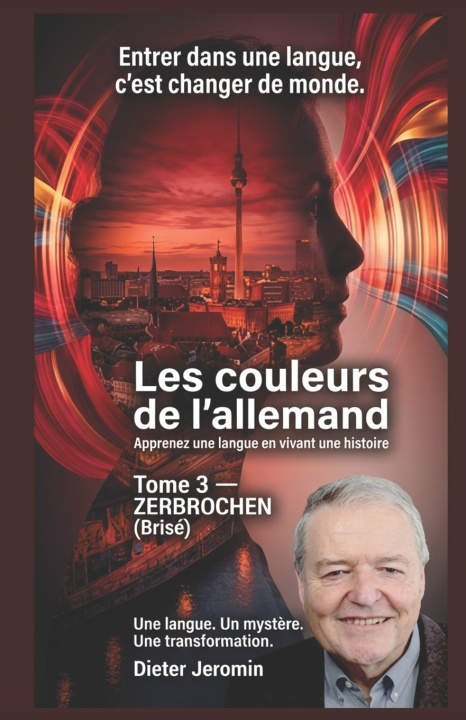 Kniha Les couleurs de l'allemand - Tome 3 Dieter Jeromin