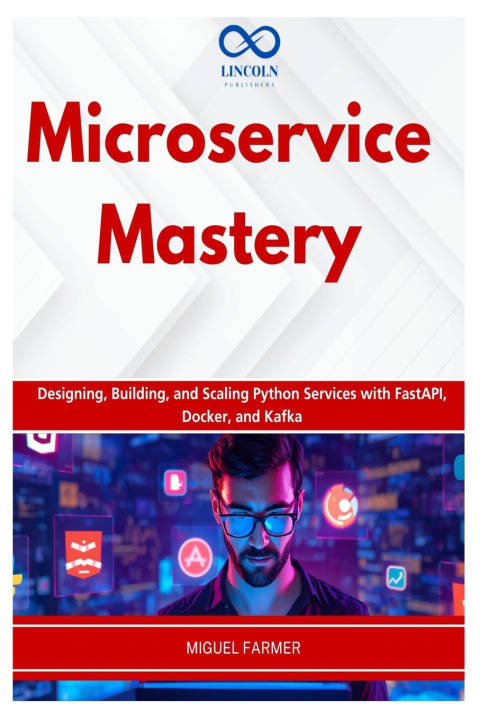 Kniha Microservice Mastery MIGUEL FARMER