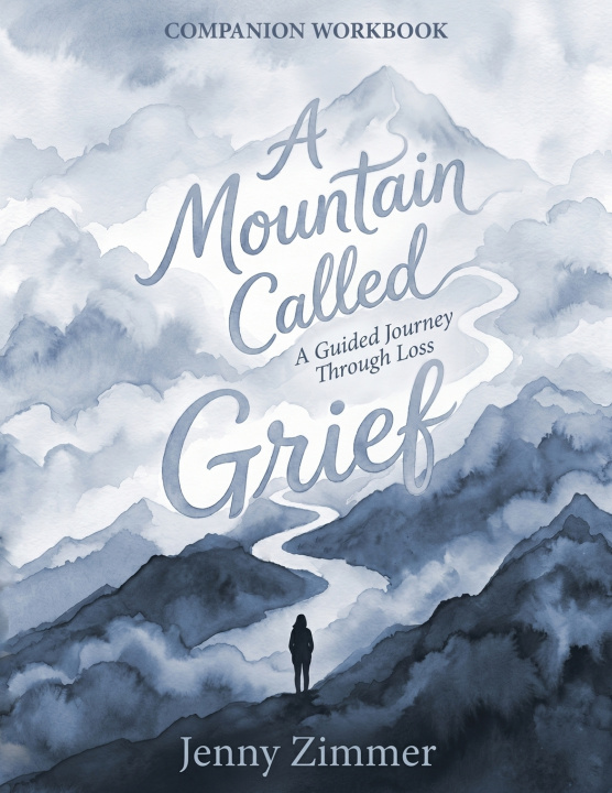 Kniha A Mountain Called Grief Jenny Zimmer