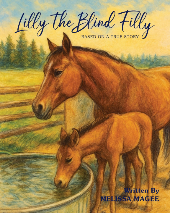 Knjiga Lilly the Blind Filly Melissa S Magee