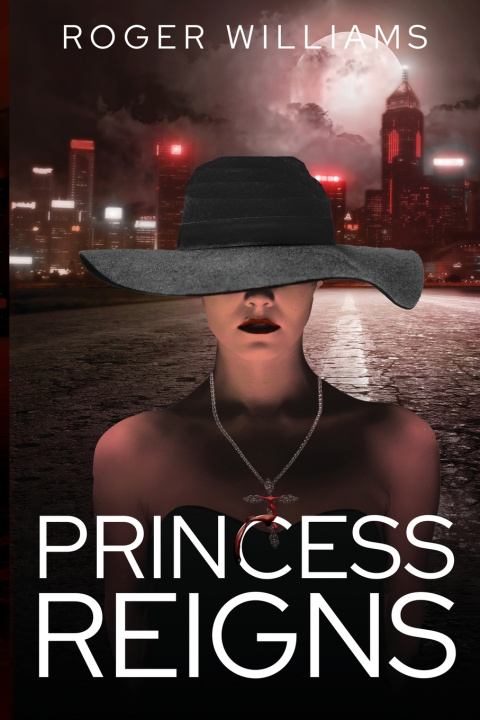 Kniha Princess Reigns Roger D. Williams
