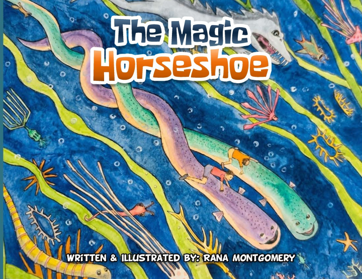 Kniha The Magic Horseshoe Rana Montgomery