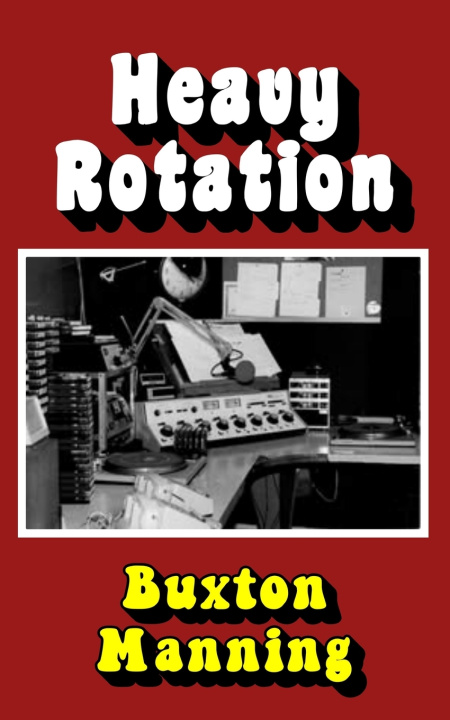 Kniha Heavy Rotation Buxton Manning