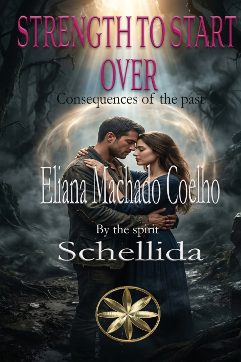 Kniha STRENGTH TO START OVER Eliana Machado Coelho