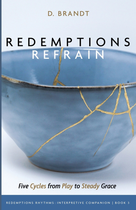 Kniha Redemptions Refrain D. Brandt