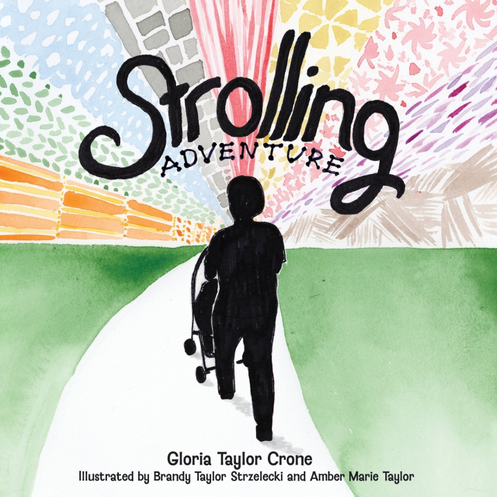 Kniha Strolling Adventure Gloria Taylor Crone