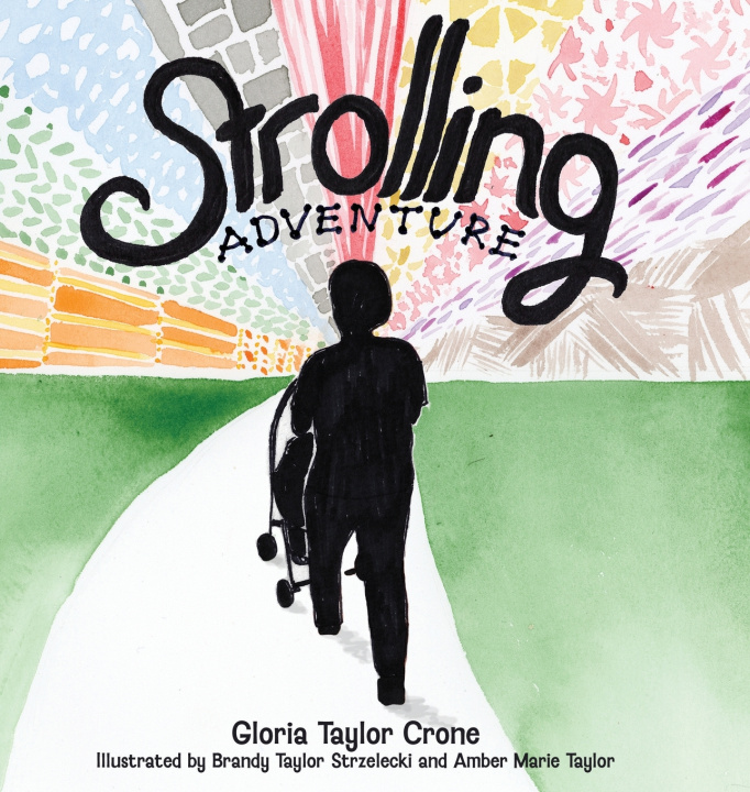 Kniha Strolling Adventure Gloria Taylor Crone