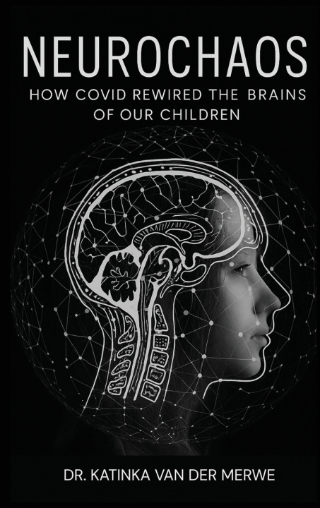 Kniha Neurochaos Dr. Katinka van der Merwe
