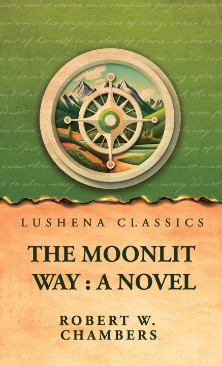Książka The Moonlit Way Robert W. Chambers