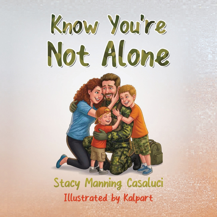 Kniha Know You're Not Alone Stacy Manning Casaluci