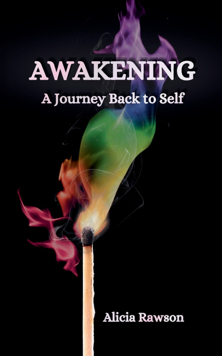 Kniha Awakening Alicia Rawson