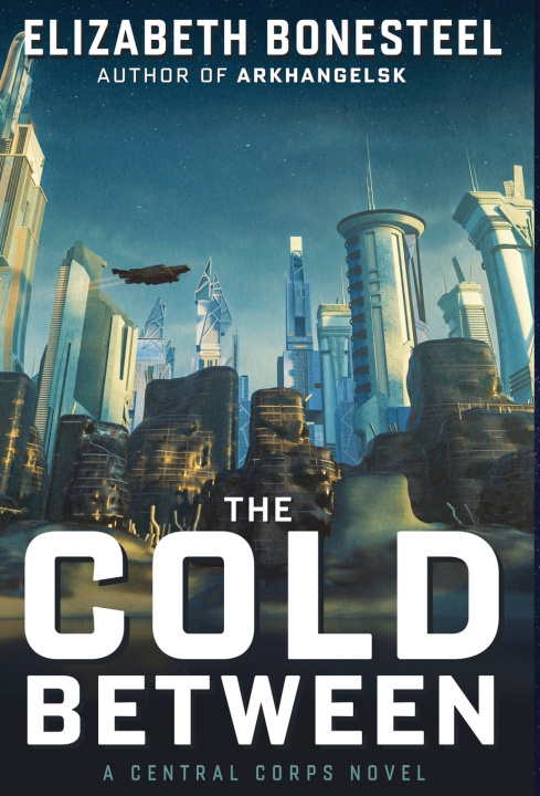 Kniha The Cold Between Elizabeth Bonesteel