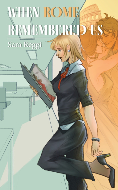 Kniha When Rome Remembered Us Sara Reggi