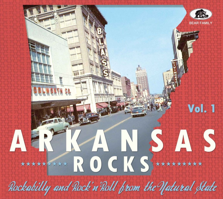 Audio Arkansas Rocks, Vol. 1 Rockabilly & Rock N Roll From The Natural State BEAR FAMILY