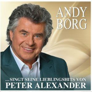 Audio ...singt seine Lieblingslieder von Peter Alexander 