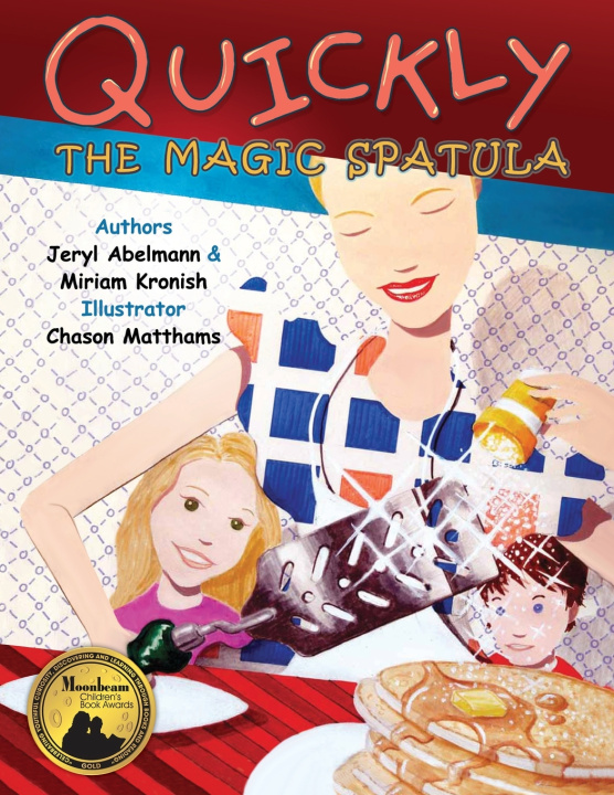 Kniha Quickly The Magic Spatula Jeryl Abelmann