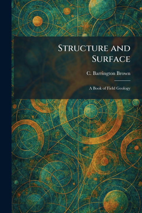 Kniha Structure and Surface C. Barrington Brown