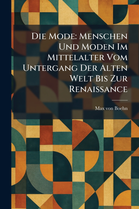 Kniha Die Mode Max von Boehn
