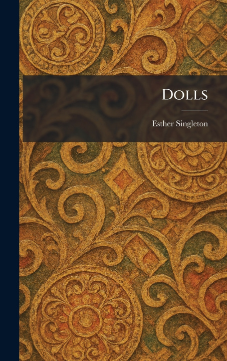 Kniha Dolls Esther Singleton