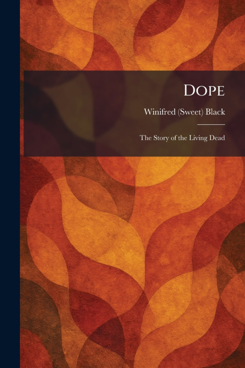 Kniha Dope Winifred (Sweet) Black