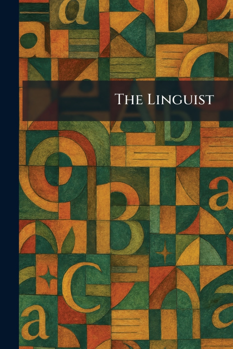 Kniha The Linguist China : Published by the Stu... Nanking