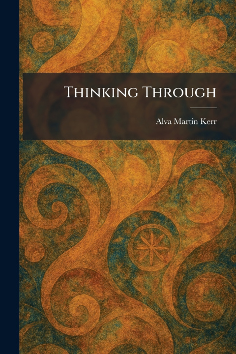 Kniha Thinking Through Alva Martin Kerr