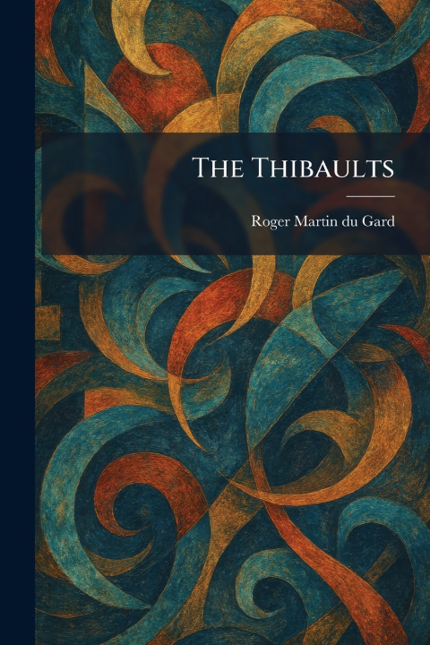 Kniha The Thibaults Roger Martin du Gard