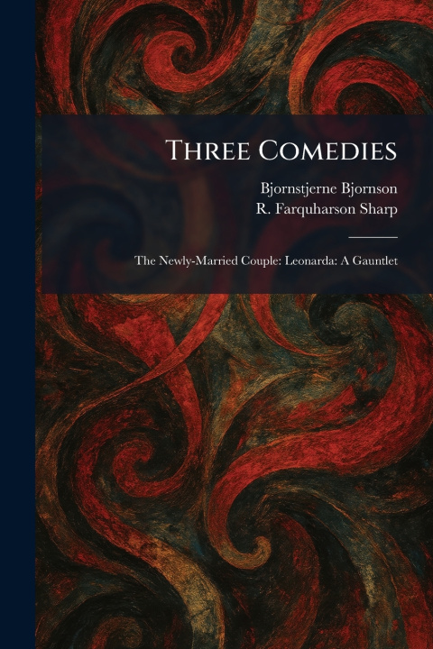 Kniha Three Comedies Bjornstjerne Bjornson