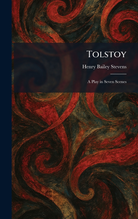 Kniha Tolstoy Henry Bailey Stevens