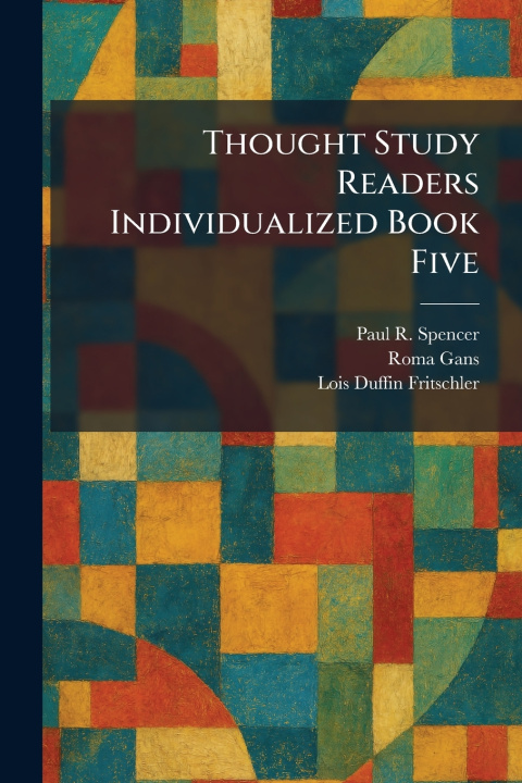 Kniha Thought Study Readers Individualized Book Five Paul R. Spencer