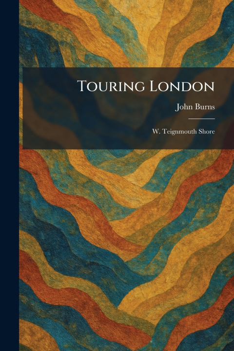 Kniha Touring London John Burns