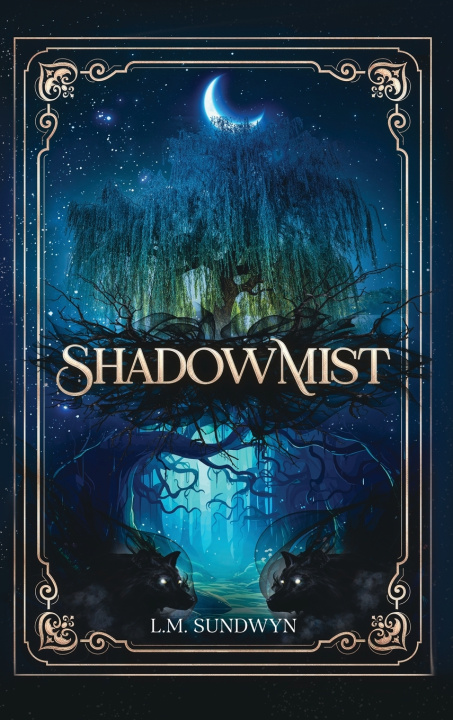 Kniha ShadowMist L.M. Sundwyn