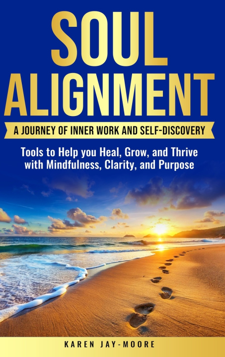 Kniha Soul Alignment Karen Jay-Moore