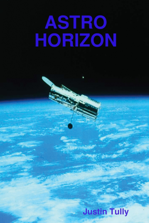 Kniha ASTRO HORIZON Justin Tully