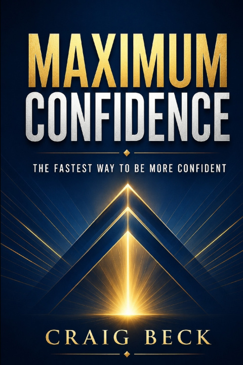 Kniha Maximum Confidence Craig Beck