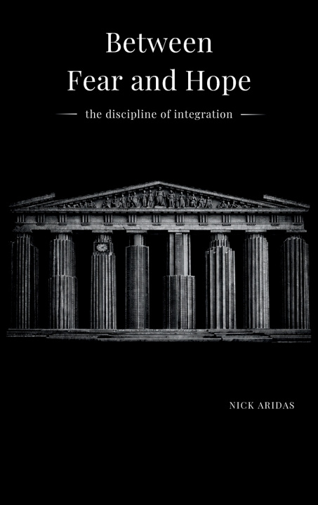 Knjiga Between Fear and Hope Nick Aridas