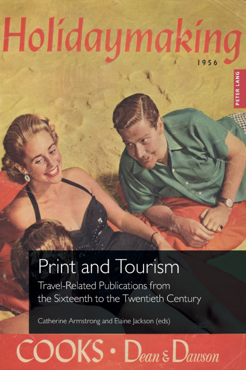 Knjiga Print and Tourism Catherine Armstrong
