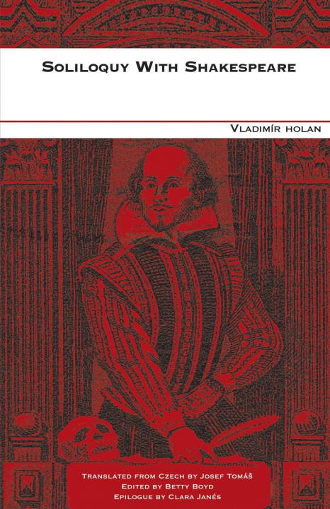 Kniha Soliloquy with Shakespeare Vladimir Holan