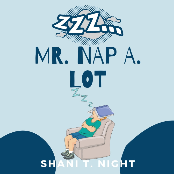 Kniha Mr. Nap A. Lot Shani T. Night
