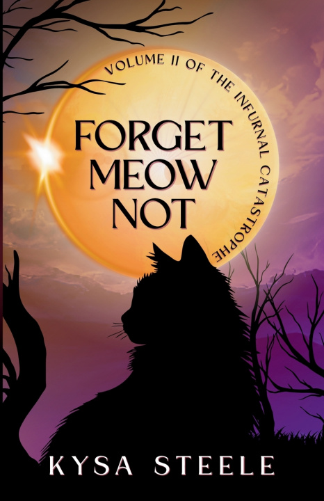 Kniha Forget Meow Not Kysa Steele