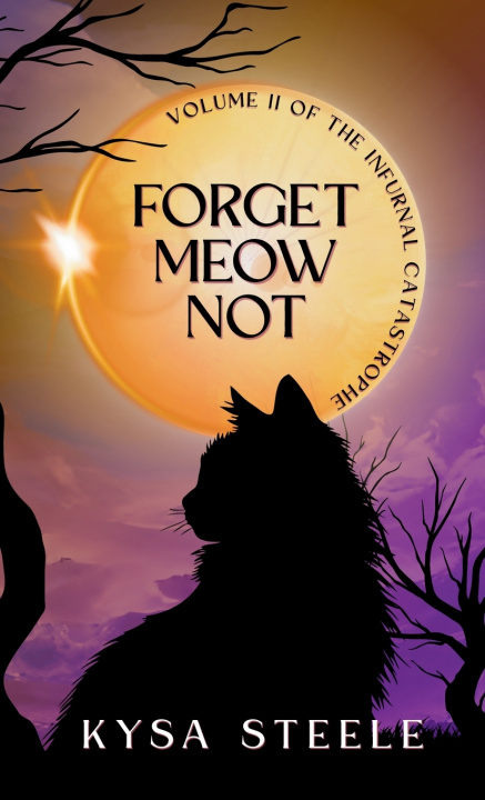 Kniha Forget Meow Not Kysa Steele