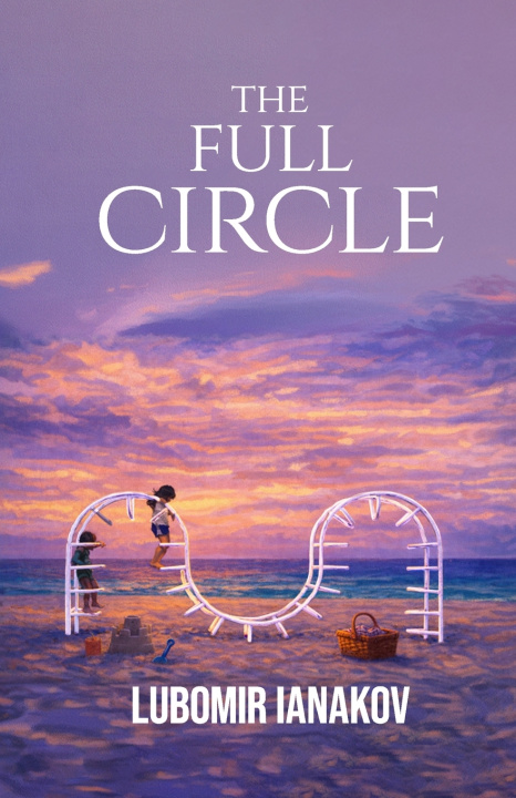 Kniha THE FULL CIRCLE Lubomir Ianakov