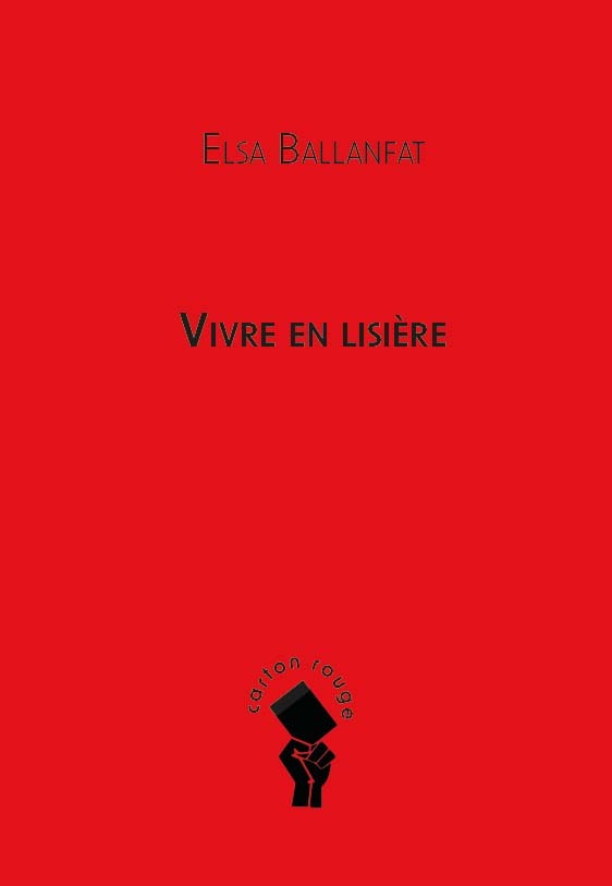 Buch La vie en lisière BALLANFAT
