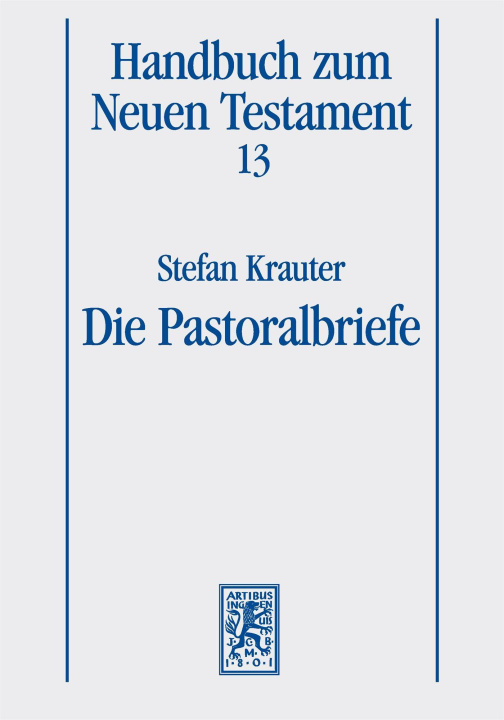 Kniha Die Pastoralbriefe Stefan Krauter