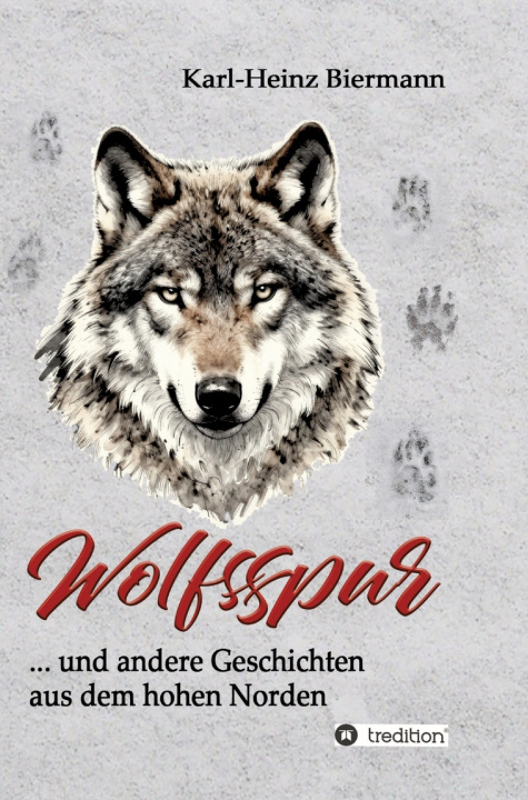 Knjiga Wolfsspur Karl-Heinz Biermann