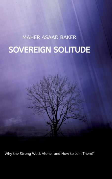 Kniha Sovereign Solitude Maher Asaad Baker