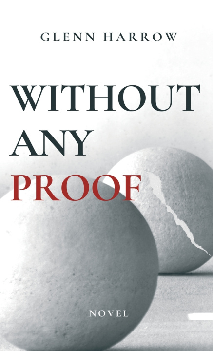Kniha Without any Proof Glenn Harrow