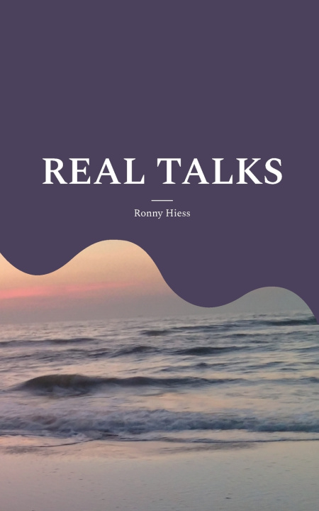 Kniha Real Talks Ronny Hiess