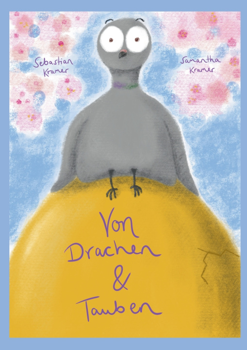 Kniha Von Drachen und Tauben Sebastian Kramer